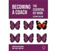 Jonathan Passmore Tracy Sinclair Becoming a Coach (Tascabile)
