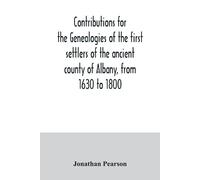 Jonathan Pearso Contributions for the genealogies of the first settl (Tascabile)