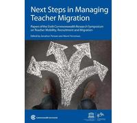 Jonathan Penson Next Steps in Managing Teacher Migration (Tascabile)