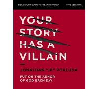 Jonathan Poklud Your Story Has a Villain Bible Study Guide plus Stre (Tascabile)