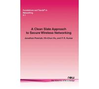 Jonathan Ponnia A Clean Slate Approach to Secure Wireless Networking (Tascabile)