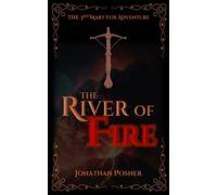 Jonathan Posner The River of Fire (Tascabile) Mary Fox Adventures