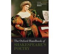 Jonathan Post The Oxford Handbook of Shakespeare's Poetry (Tascabile)