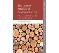 Jonathan Pountney The Literary Afterlife of Raymond Carver (Copertina rigida)