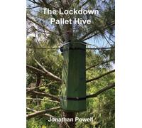 Jonathan Powell The Lockdown Pallet Hive (Tascabile)