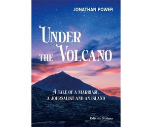 Jonathan Power Under the Volcano (Tascabile) Edition Noema