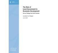 Jonathan Q. Morg The Role of Local Government in Economic Developme (Tascabile)