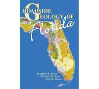 Jonathan R Bryan Thomas M Scott Guy H Mea Roadside Geology of Florid (Tascabile)