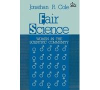 Jonathan R. Cole Fair Science (Tascabile)