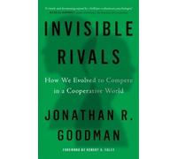 Jonathan R Goodman Invisible Rivals (Copertina rigida)