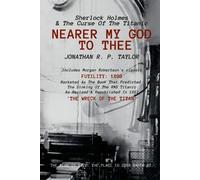 Jonathan R P Taylor Nearer My God to Thee (Tascabile)