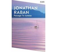 Jonathan Raban Passage To Juneau (Tascabile)