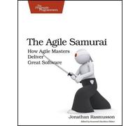 Jonathan Rasmusson The Agile Samurai (Tascabile) Pragmatic Programmers