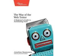 Jonathan Rasmusson The Way of the Web Tester (Tascabile)