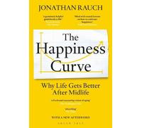 Jonathan Rauch The Happiness Curve (Tascabile)