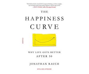 Jonathan Rauch The Happiness Curve (Tascabile)