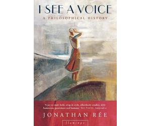 Jonathan Rée I See a Voice (Tascabile)