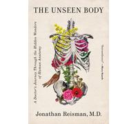 Jonathan Reisman The Unseen Body (Tascabile)