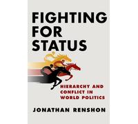 Jonathan Renshon Fighting for Status (Tascabile)