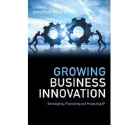 Jonathan Reuvid Growing Business Innovation (Tascabile)