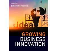 Jonathan Reuvid Growing Business Innovation (Tascabile)