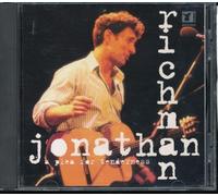 Jonathan Richman - A Plea for Tenderness