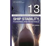 Jonathan Ridley Chris Reeds Vol 13: Ship Stability, Powering and R (Tascabile)