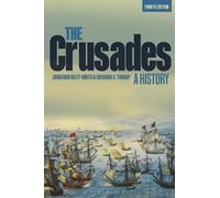 Jonathan Riley-Smith Susanna A. Throop Crusades: A History (Tascabile)