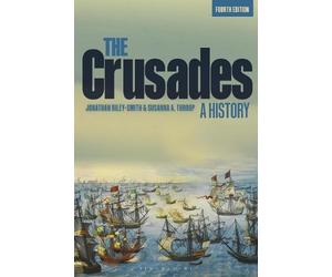 Jonathan Riley-Smith Susanna A. Throop Crusades: A History (Tascabile)
