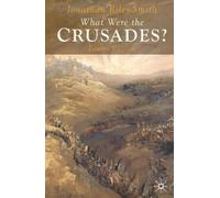 Jonathan Riley-Smith What Were the Crusades? (Tascabile)