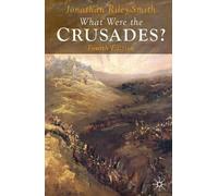 Jonathan Riley-Smith What Were the Crusades? (Tascabile)