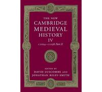 Jonathan Riley- The New Cambridge Medieval History: Volume 4, c.1024 (Tascabile)