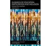 Jonathan Rix In Search of Education, Participation and Inclusion (Tascabile)