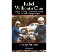 Jonathan Robertson Rebel Without a Clue (Tascabile)
