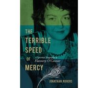 Jonathan Rogers The Terrible Speed of Mercy (Tascabile)