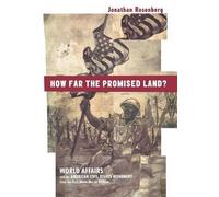 Jonathan Rosenberg How Far the Promised Land? (Copertina rigida)