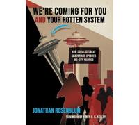Jonathan Rosenblum We're Coming For You and Your Rotten System (Tascabile)