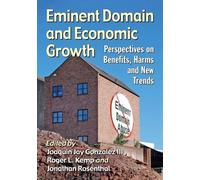 Jonathan Rosenthal Eminent Domain and Economic Growth (Tascabile)