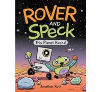 Jonathan Roth Rover and Speck: This Planet Rocks (Copertina rigida)
