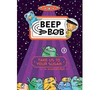 Jonathan Roth Take Us to Your Sugar (Copertina rigida) Beep and Bob