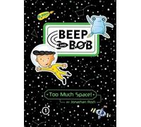 Jonathan Roth Too Much Space (Copertina rigida) Beep and Bob