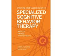 Jonathan S. Abr Training and Supervision in Specialized Cognitive Be (Tascabile)