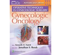 Jonathan S. Berek Operative Techniques in Gynecologic Surgery (Copertina rigida)