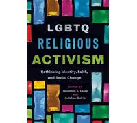 Jonathan S. Coley LGBTQ Religious Activism (Tascabile)
