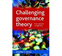 Jonathan S. Davies Challenging governance theory (Tascabile)