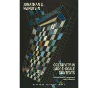 Jonathan S. Feinstein Creativity in Large-Scale Contexts (Copertina rigida)