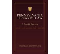 Jonathan S Goldstein Pennsylvania Firearms Law (Tascabile)
