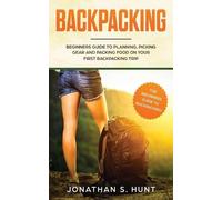Jonathan S Hunt Backpacking (Tascabile)