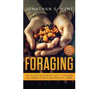 Jonathan S Hunt Foraging (Copertina rigida)