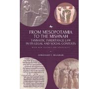 Jonathan S. Milgram From Mesopotamia to the Mishnah (Tascabile)